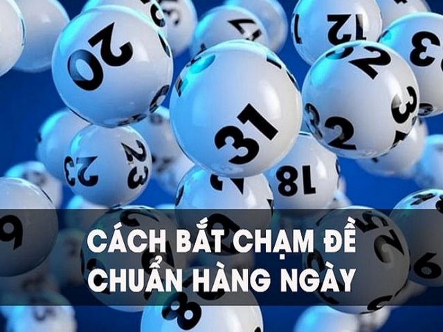 Dự đoán xsmb theo đề chạm đơn giản mà hiệu quả