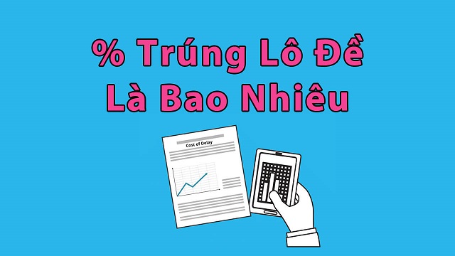 Xác suất để trúng bạch thủ lô miền Bắc