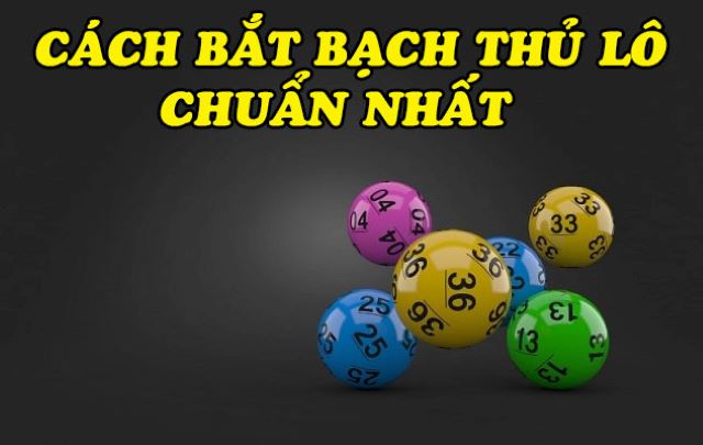 cách soi cầu lô bạch thủ hôm nay
