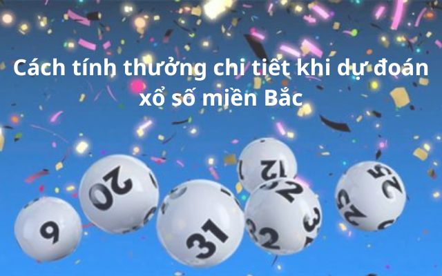 Cách tính thưởng khi trúng xổ số